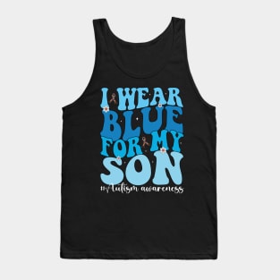 Groovy I Wear Blue For My Son Autism Awareness Mama Son Tank Top